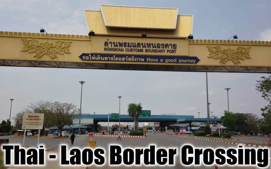 Thailand - Laos Border Crossing By Car Or Motorcycle